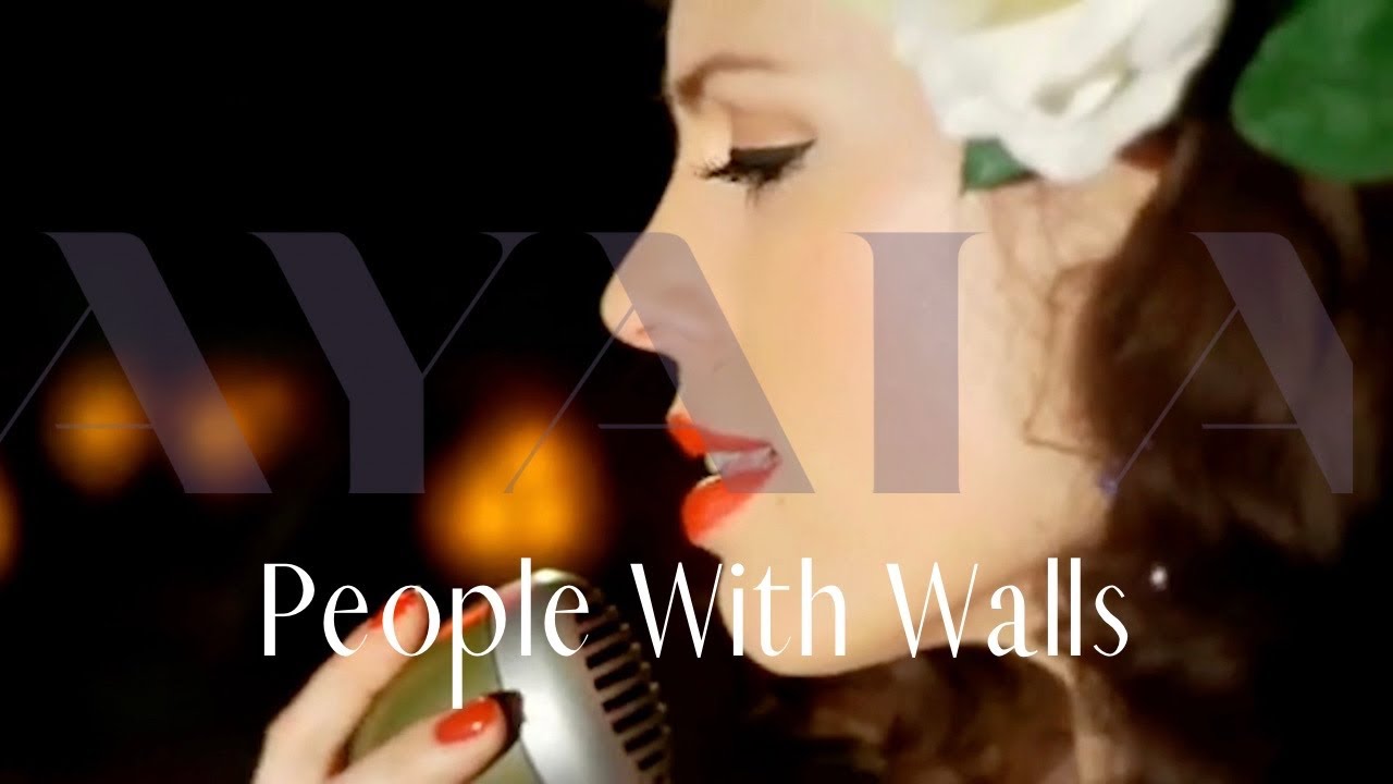 People With Walls - Ayala