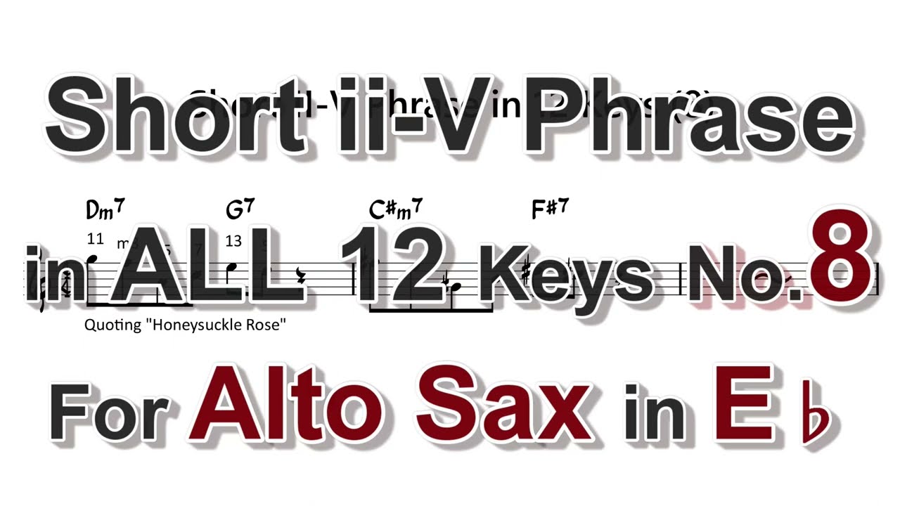 Short ii - V Phrase in 12 Key - Exercises for Alto Sax in Eb - No.8