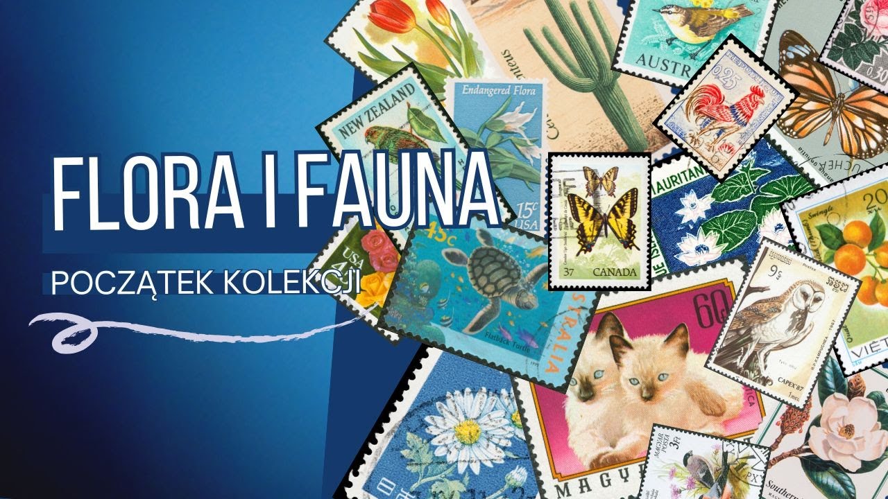 Flora i fauna, czyli początek kolekcji tematycznej znaczków