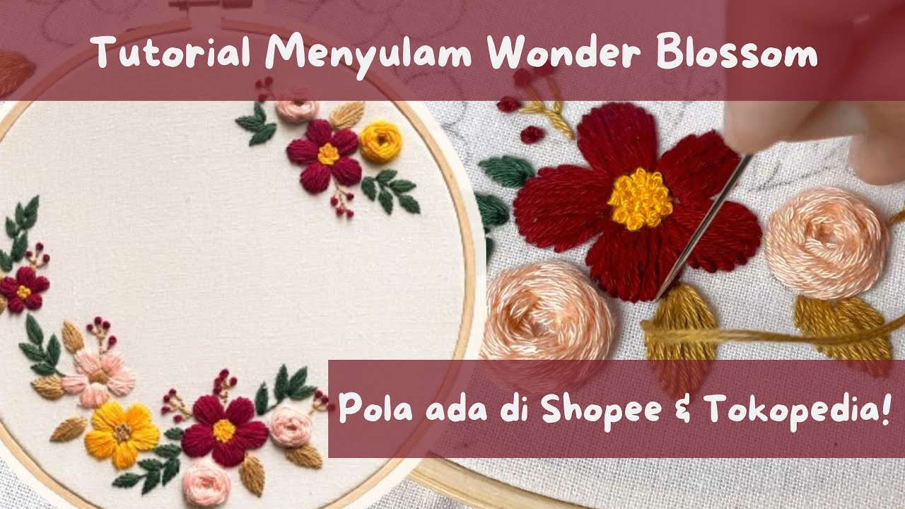 TUTORIAL MENYULAM UNTUK PEMULA - WONDER BLOSSOMS