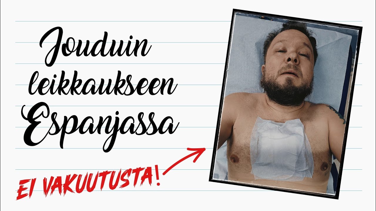 JOUDUIN LEIKKAUKSEEN ESPANJASSA ILMAN VAKUUTUSTA - Ja se sattui!!!