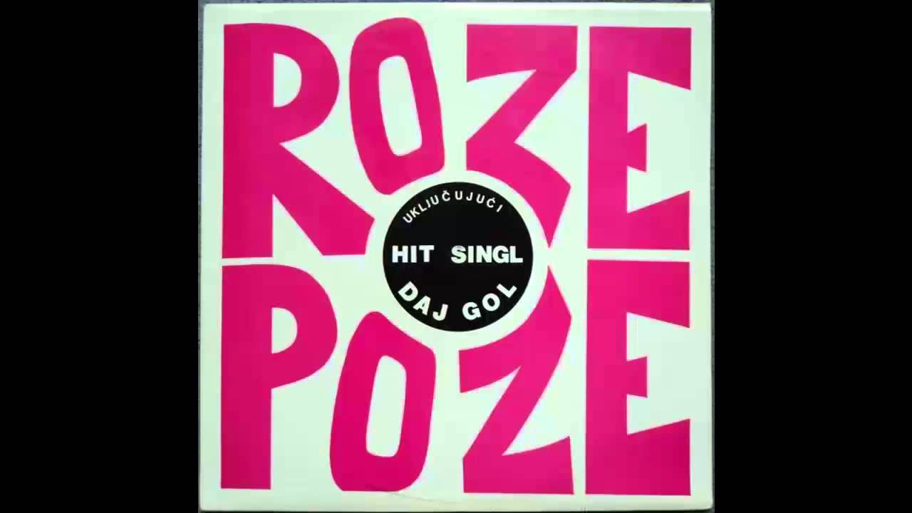 Roze Poze - Daj gol - (Audio 1990) HD