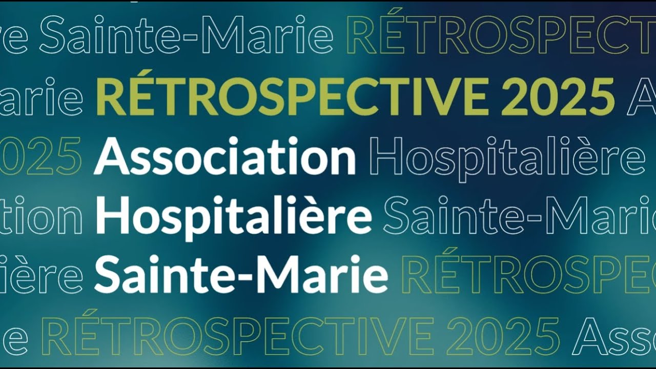 Rétrospective 2025 – Association Hospitalière Sainte-Marie