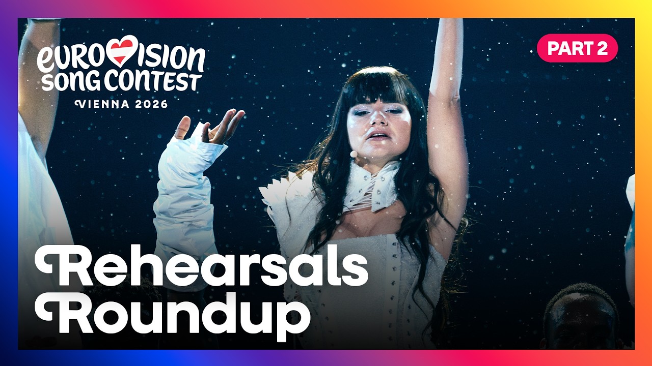 Eurovision Song Contest 2026 - Rehearsals Roundup - Part 2 | #Eurovision2026