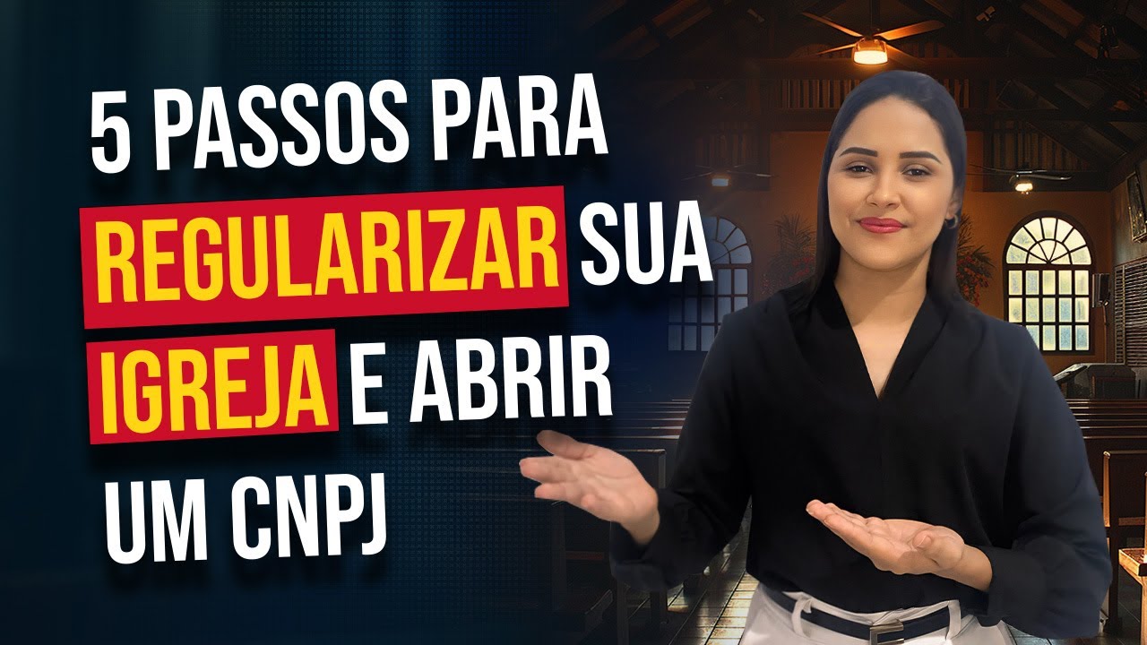 COMO ABRIR CNPJ PARA IGREJAS?