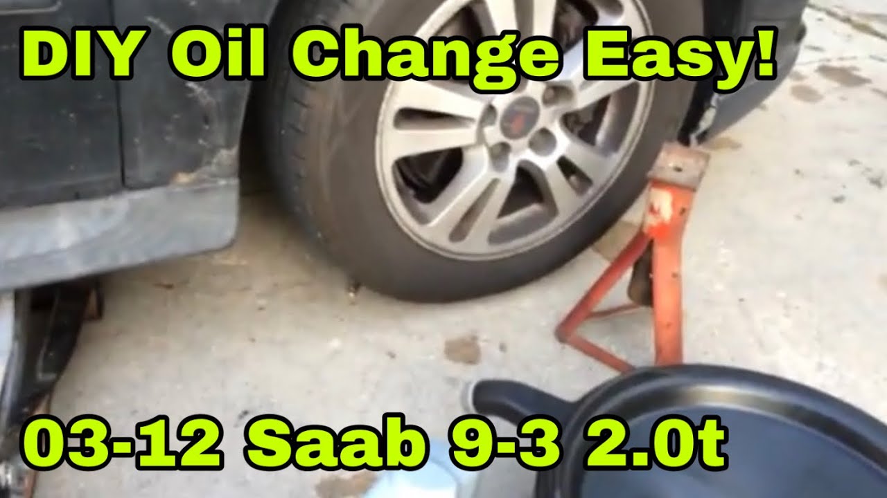 DIY How to change your oil 03-12 Saab 9-3