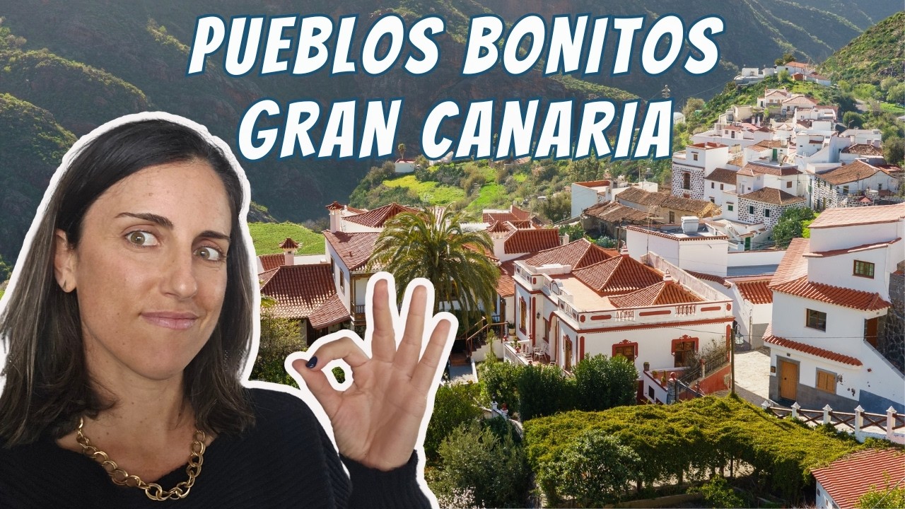 🏘️ Los Pueblos MÁS BONITOS de GRAN CANARIA que visitar 🇮🇨 norte, sur, costa, interior y TIPS 💡