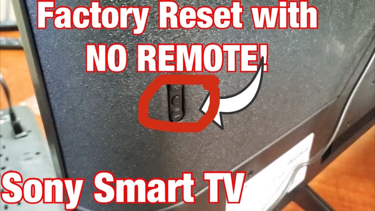 Sony Smart TV: как выполнить полный сброс настроек без пульта дистанционного управления (кнопками...