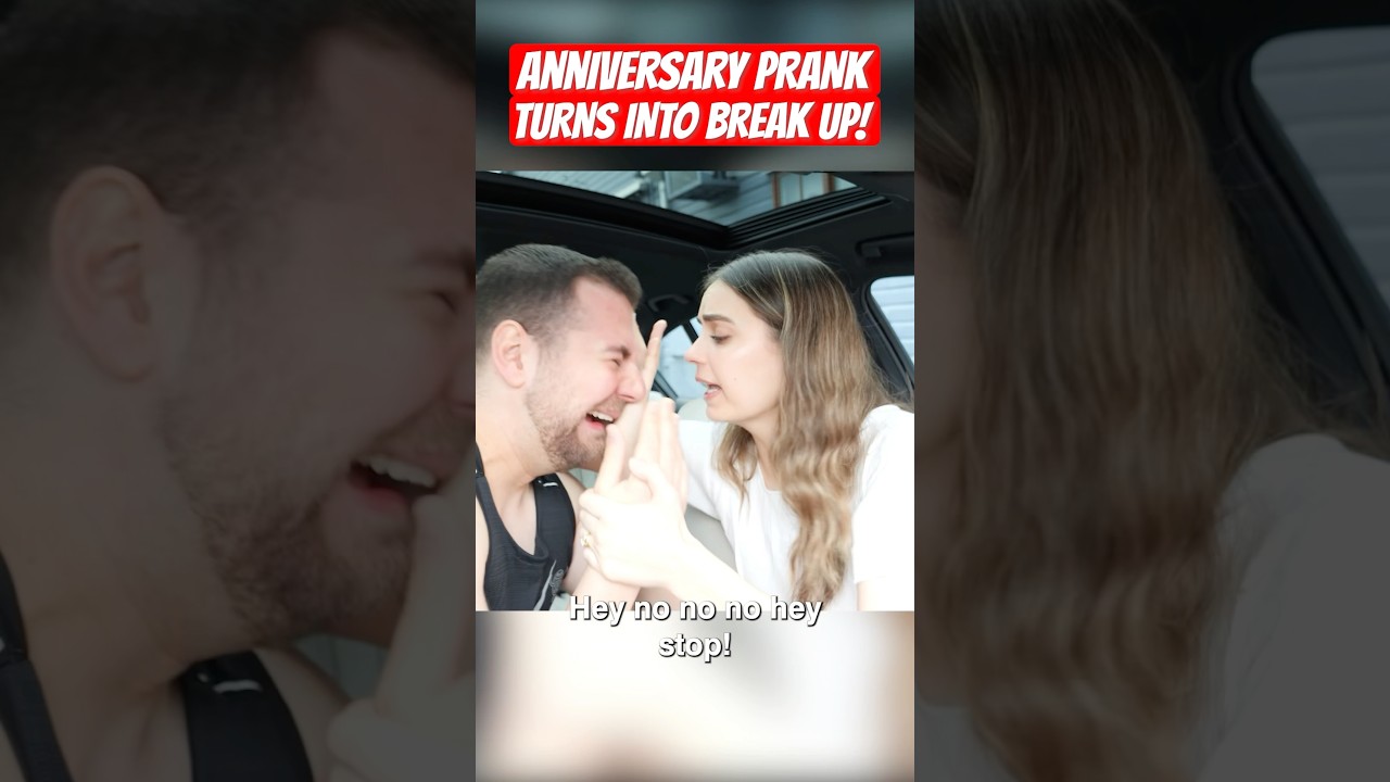 Anniversary Prank TURNS INTO BREAK UP! #funny #breakup