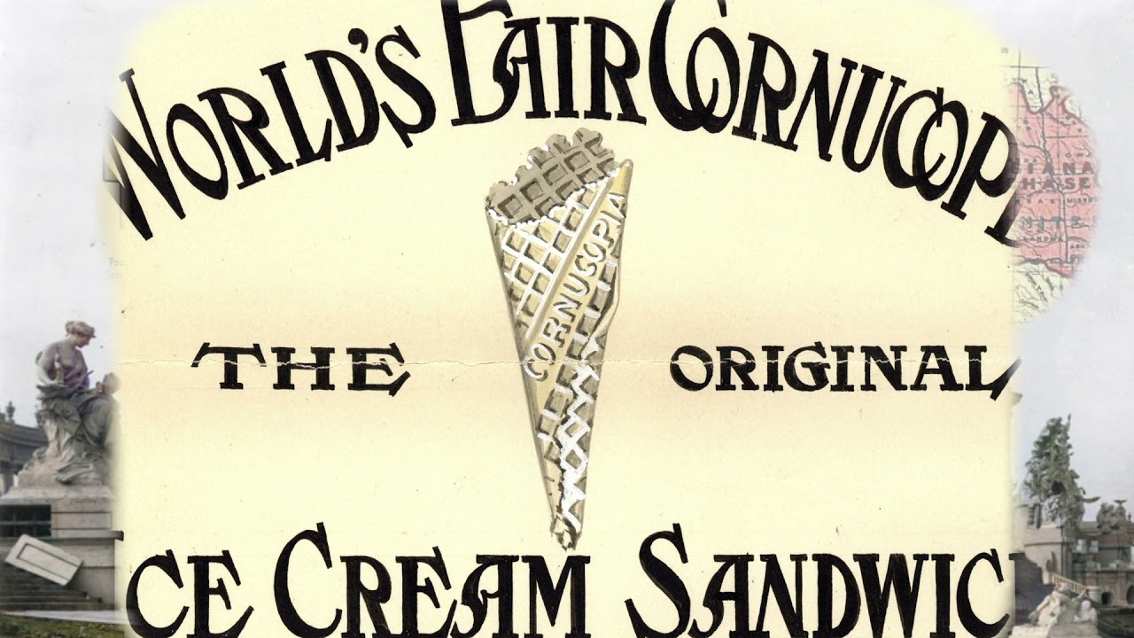 The surprising history of the ice cream cone and a World's Fair!