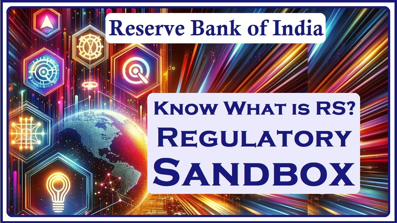 What is Regulatory Sandbox (RS)?