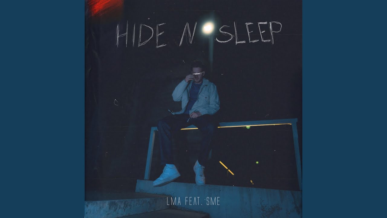 Hide n Sleep (feat. SME)