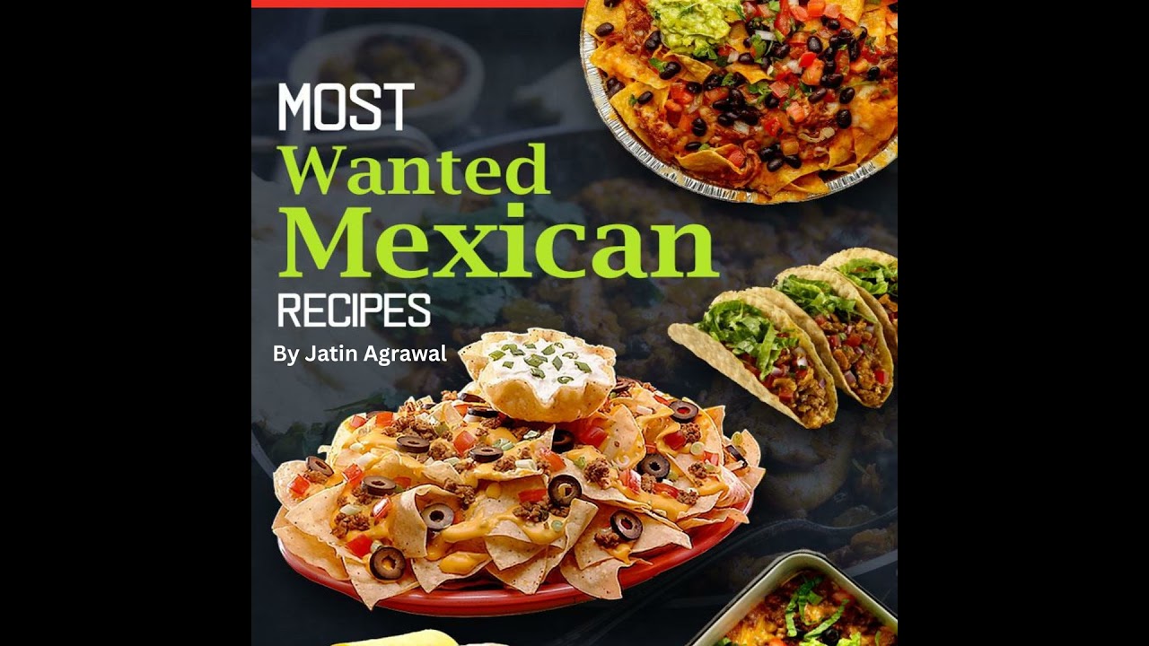 Most Wanted Mexican Recipes