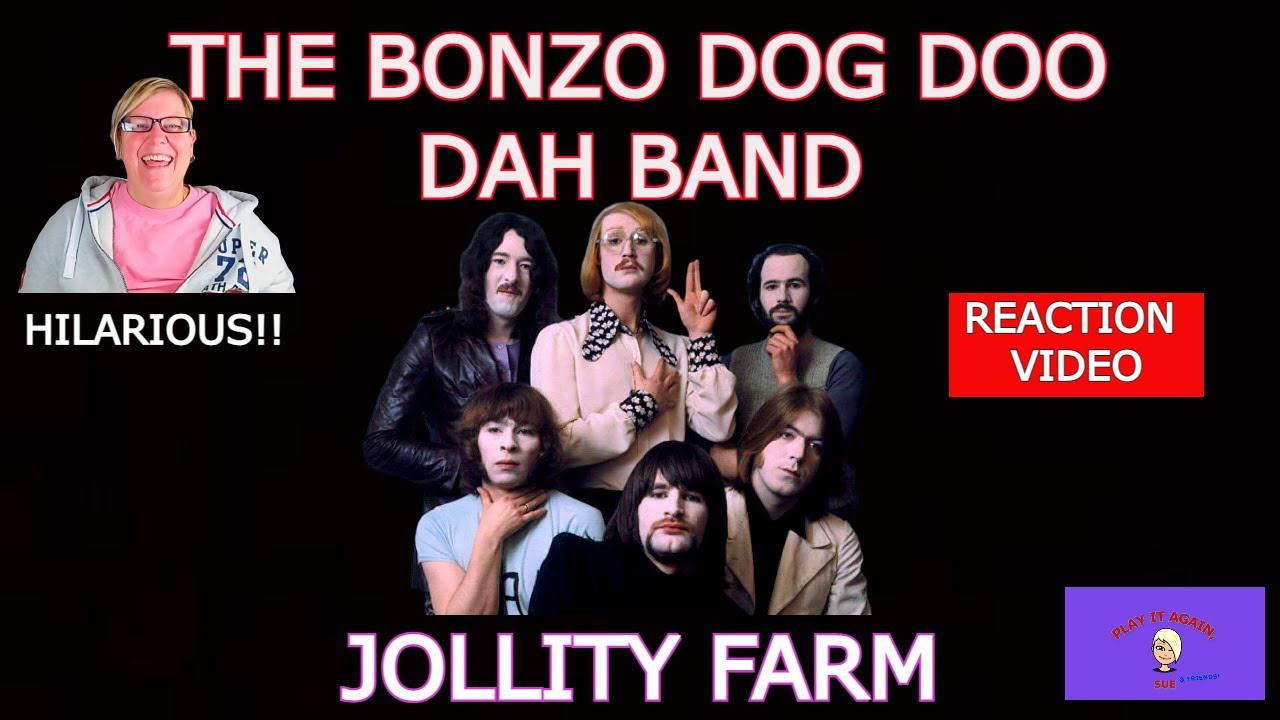 СЛИШКОМ СМЕШНО!! Слышу впервые ~ JOLLITY FARM от THE BONZO DOG DOO DAH BAND ~ Реакция