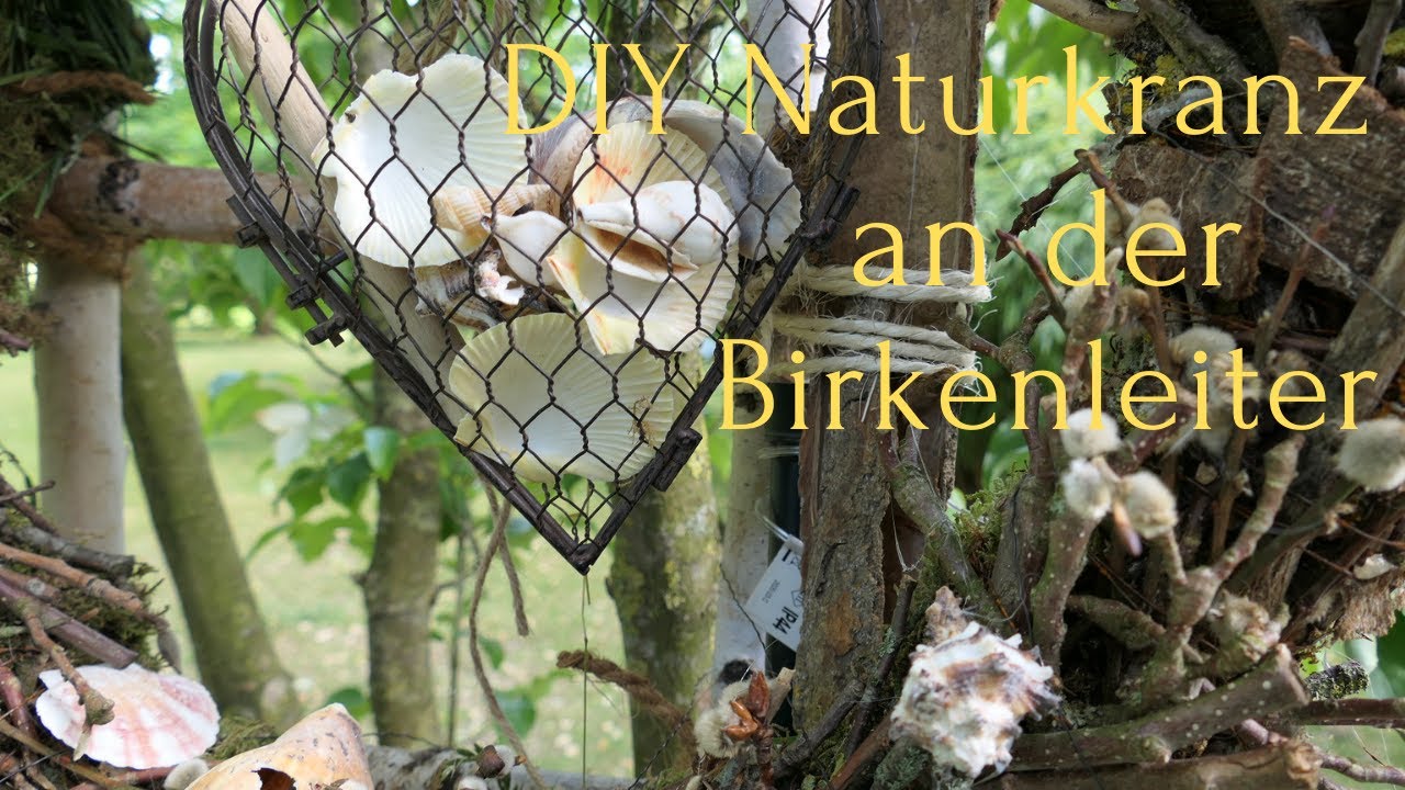 Maritime & rustikale Sommerdeko 🐚Naturkranz an der Birkenleiter🌵outdoor Dekoidee mit Muscheln& Gras