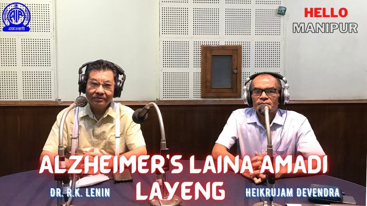 Alzheimer's Laina Amadi Layeng | Dr. R.K. Lenin