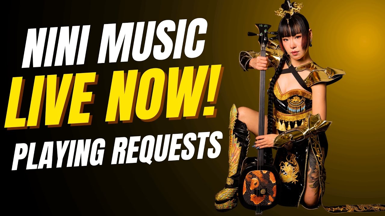 Nini Music LIVE 🔴 Request any song and I will play it!