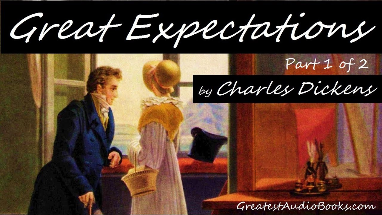 GREAT EXPECTATIONS by Charles Dickens - FULL AudioBook | Greatest🌟AudioBooks P1 of 2 (V2)