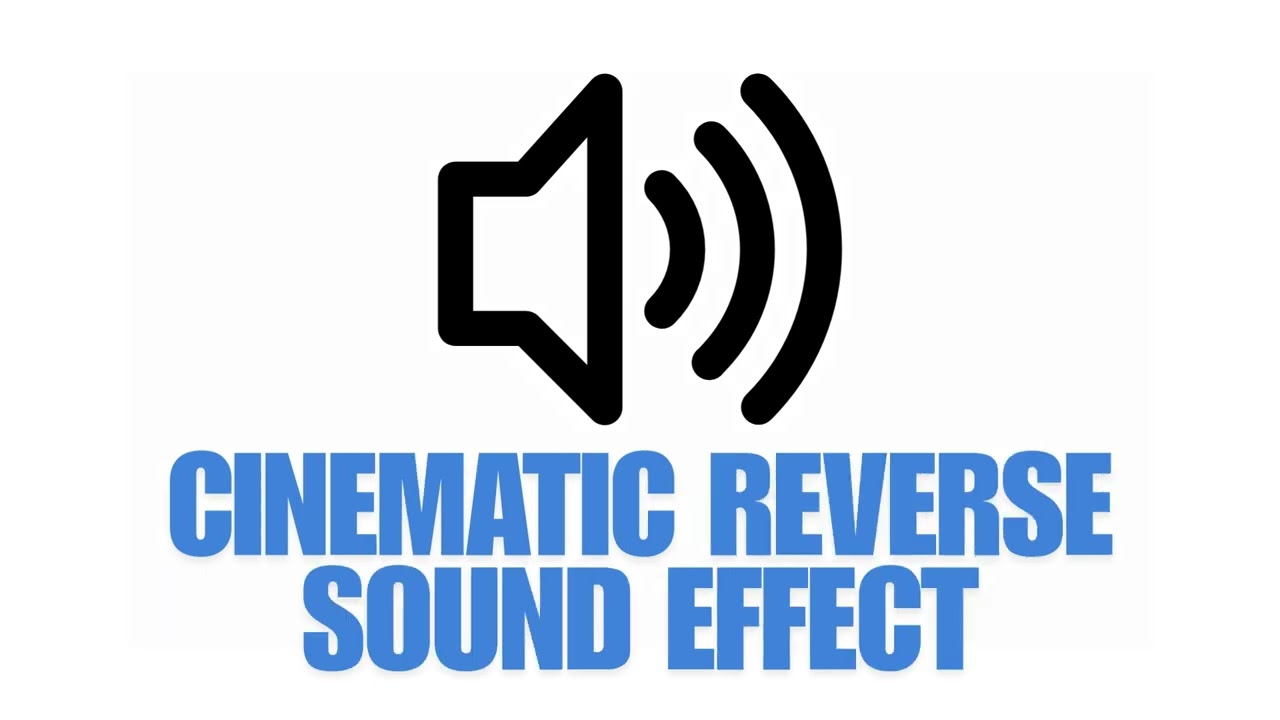 Cinematic sound effect VS cinematic reverse sound effect
