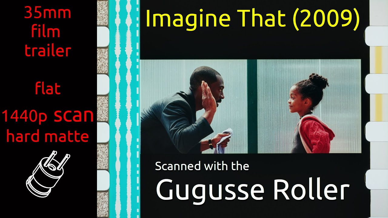 Imagine That (2009) 35mm film trailer, flat hard matte, 1440p