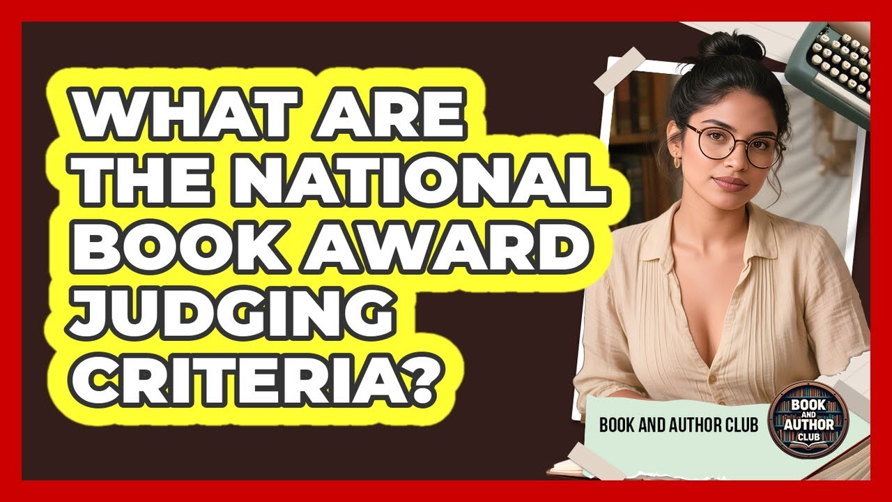 What Are The National Book Award Judging Criteria? - Book and Author Club