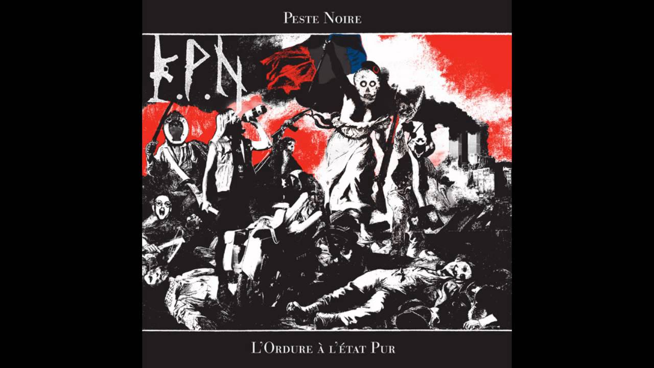 Peste Noire - J'avais rêvé du Nord