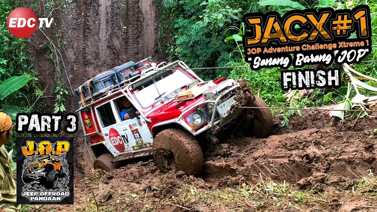 PART 3 JOP ADVENTURE CHALLENGE XTREME #1 | EDC TV