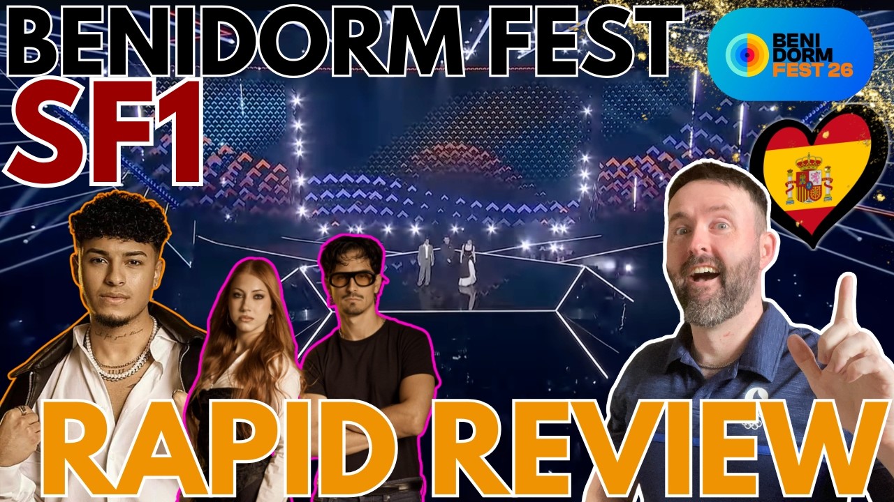 🇪🇸 Benidorm Fest SF1 RAPID REVIEW