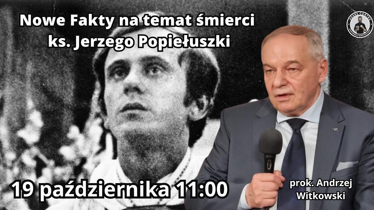Nowe Fakty na temat śmierci ks. Jerzego Popiełuszki &ndash; prok. Andrzej Witkowski