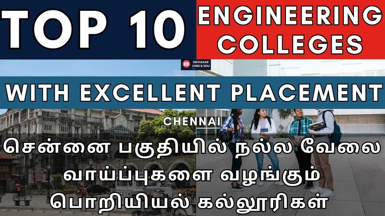 Top 10 Engineering Colleges in Chennai with excellent placements