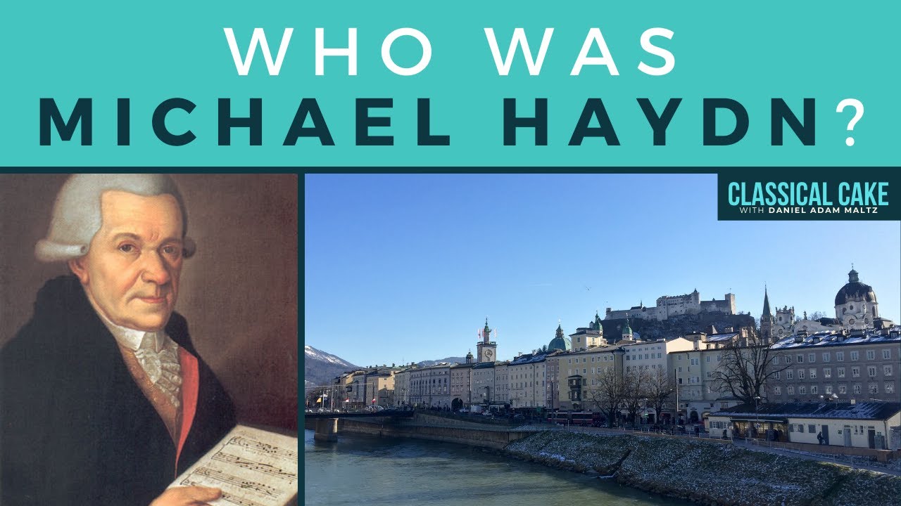 Who Was Michael Haydn?