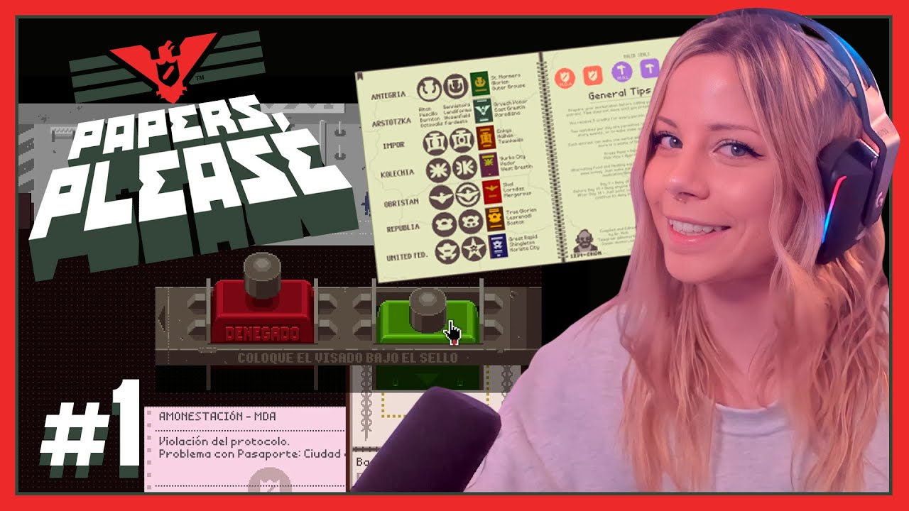 LOS PAPELES O NO PASAS! | Papers Please #1