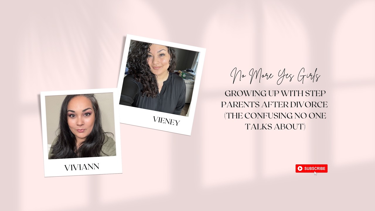 Growing Up With Step Parents After Divorce ( The Confusing No One Talks About) Ep. 21
