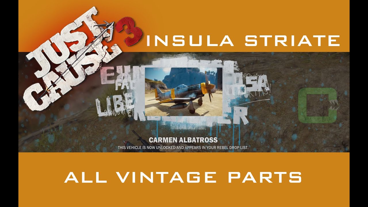 Just Cause 3 - ALL VINTAGE PARTS: Carmen Albatross - Insula Striate - Noir Mode