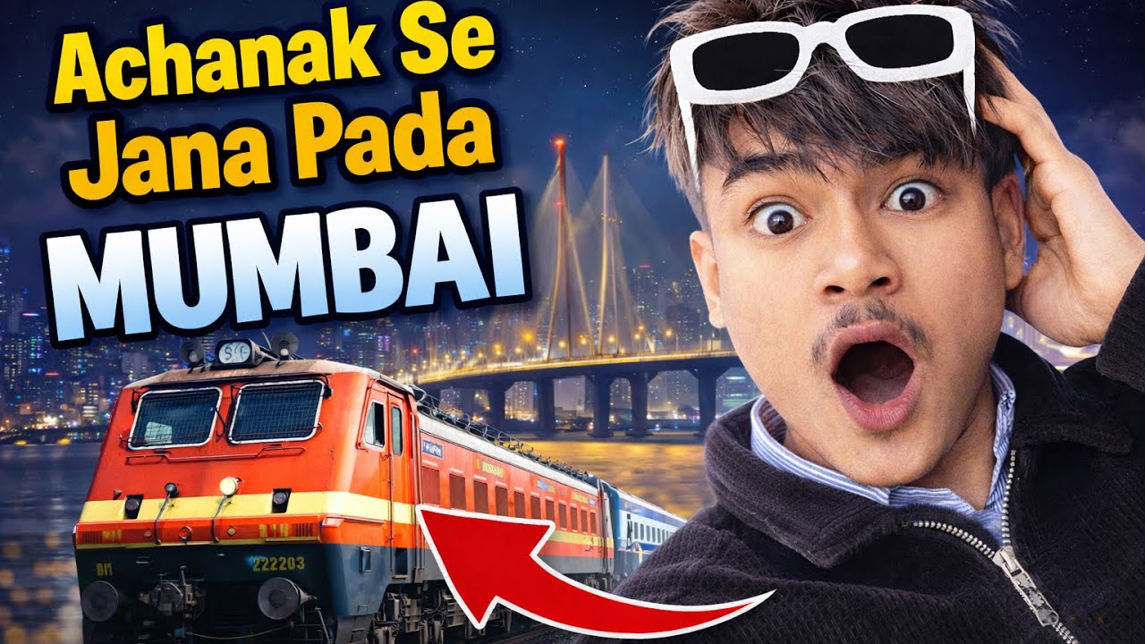 Achanak se jana pada mumbai 😱😍 || Kamlesh vlogs 