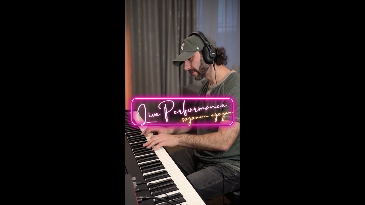 Live Piano Music by Sogomon Egoyan - Feb 27, 2026