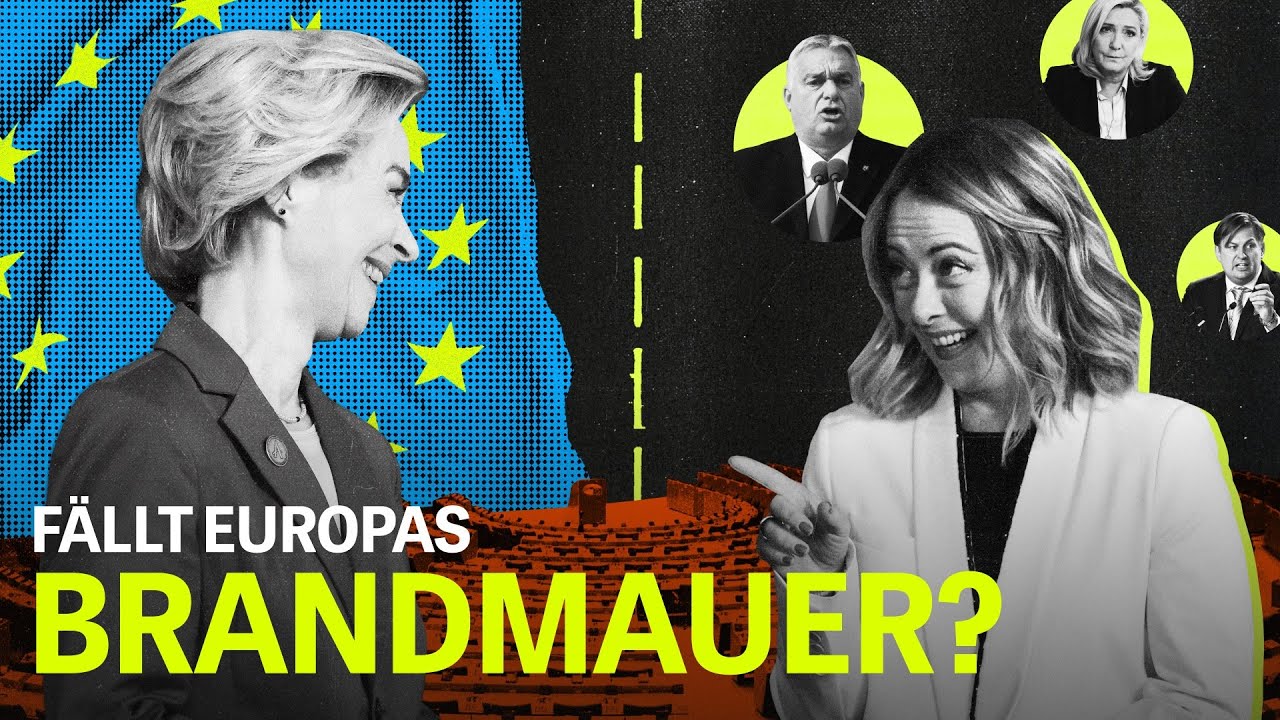 AFD, Le Pen, Meloni: Wie gefährlich ist der Rechtsruck für die EU? | Europawahl 2024