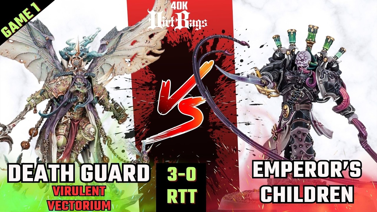 Death Guard VV 3-0 RTT Game 1 vs Emperors Children Battle Report | Competitive | Warhammer 40k #40k