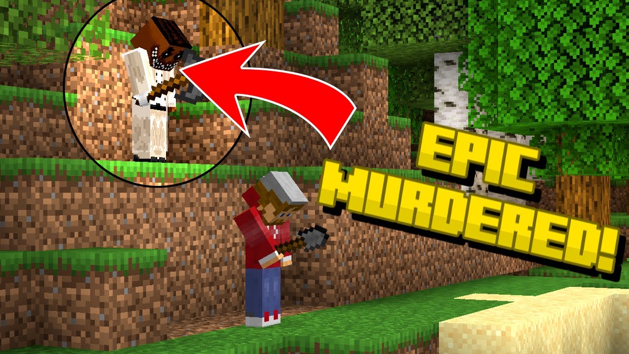 I Got Epic Killed by a Terrible Murderer!
