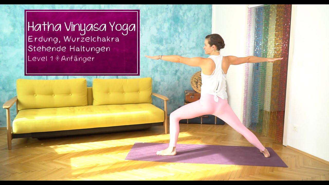 Hatha Vinyasa Yoga für Anfänger I Stehende Haltungen, Erdung I Level 1