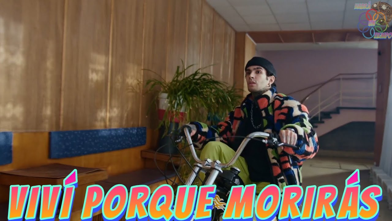 113.- VIVÍ PORQUE MORIRÁS | CANCIÓN HIP HOP | HABRÁ UN TIEMPO 