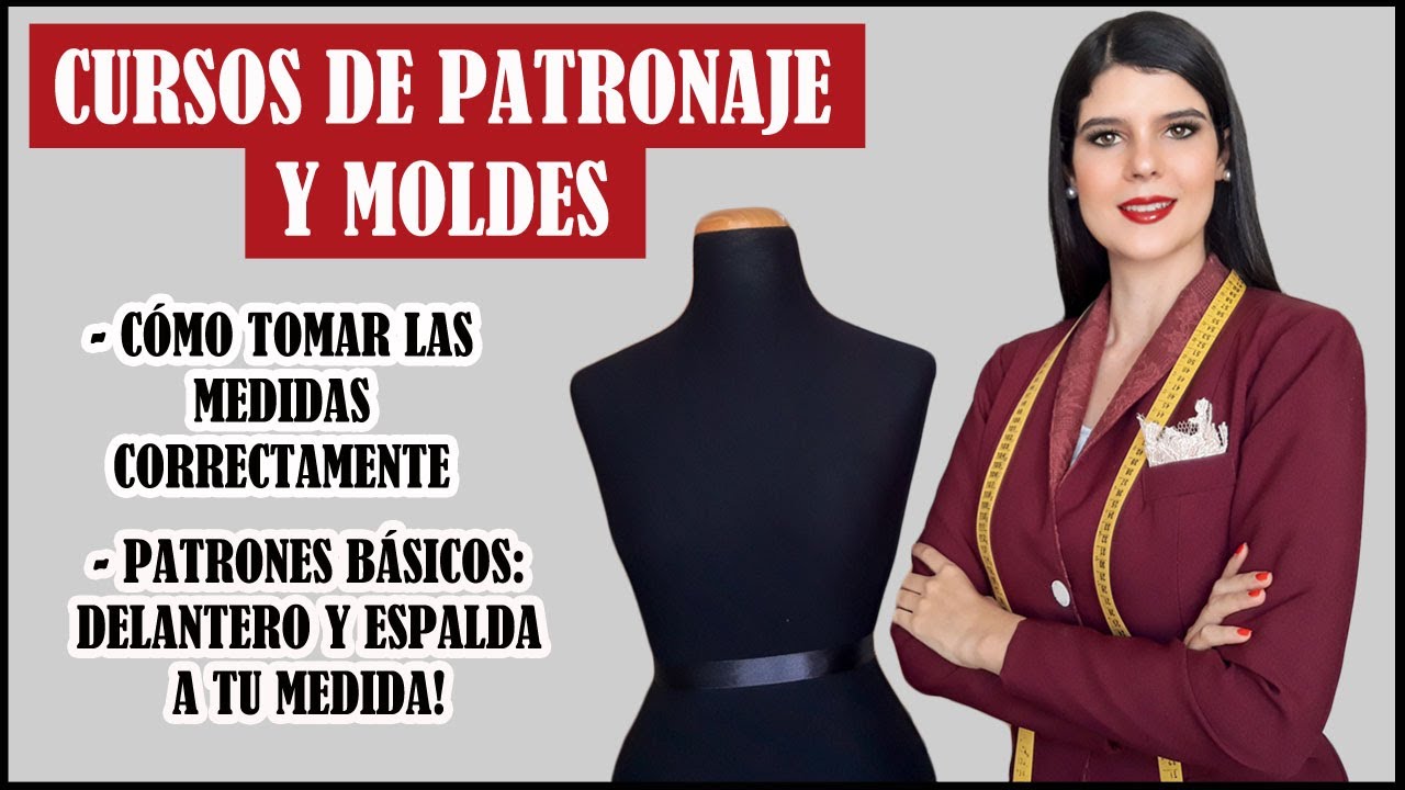 CURSOS DE PATRONJE Y MOLDES ONLINE- CÓMO TOMAR LAS MEDIDAS Y CÓMO HACER LOS PATRONES BÁSICOS ByMariG