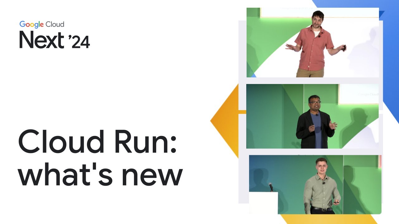 Cloud Run: what's new