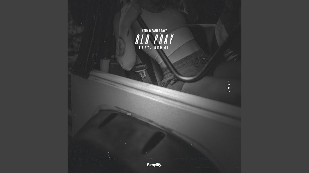 Old Pray (feat. Gemmi)