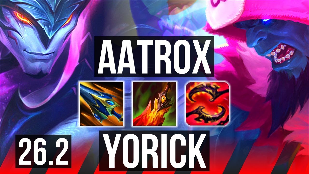 AATROX vs YORICK (TOP) | 55K damage | EUW Grandmaster | 26.2
