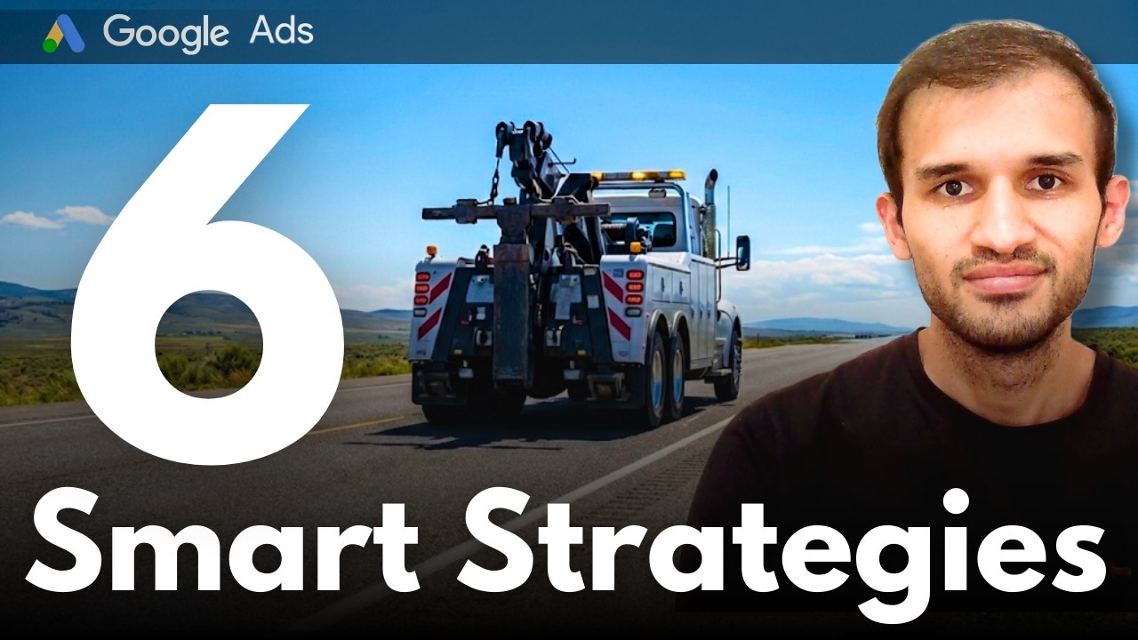 Google Ads for Towing Company - 6 Smart Strategies You Can Apply