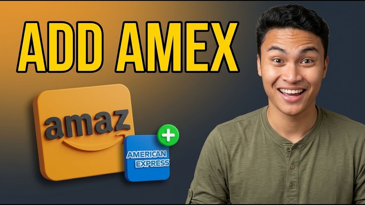 How to Add Amex Card to Amazon [2026 Tutorial]