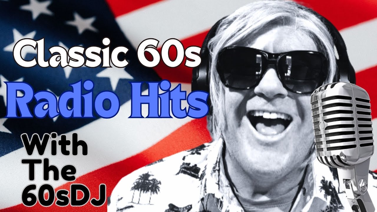 Rocking 60s & 70s classic radio hits with the 60s DJ