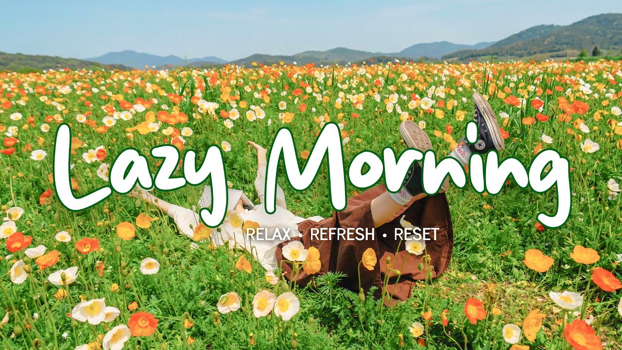 Happy Morning Music Playlist ☀️ Fresh & Positive Songs to Start Your Day | Relaxing Good Vibes