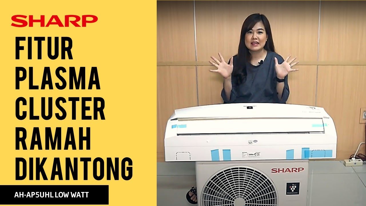 UNBOXING DAN REVIEW AC SHARP AH-AP5UHL AC SPLIT 1/2 PK LOW WATT PLASMACLUSTER - CICI REVIEW #20